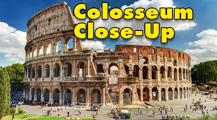 Clickable slideshow cover: Colosseum Close Up